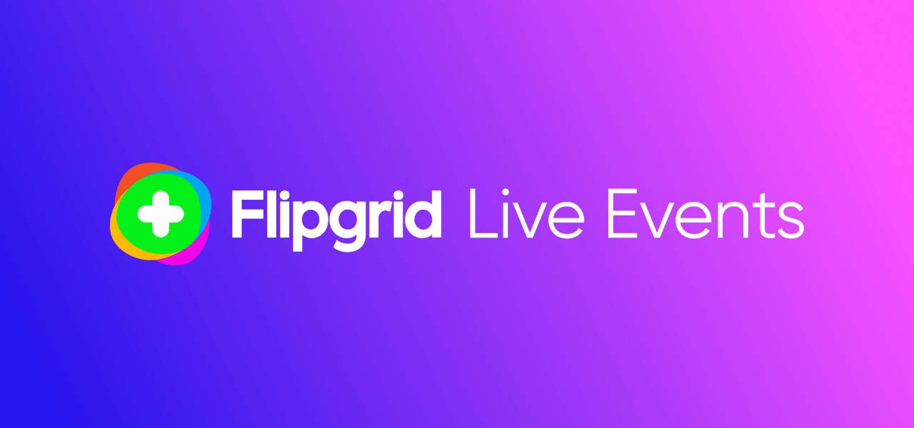 Flipgrid Live Events